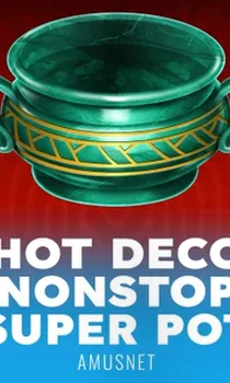 Hot Deco Nonstop Super Pot